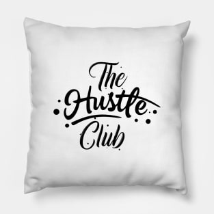 The Hustle Club Lite Pillow