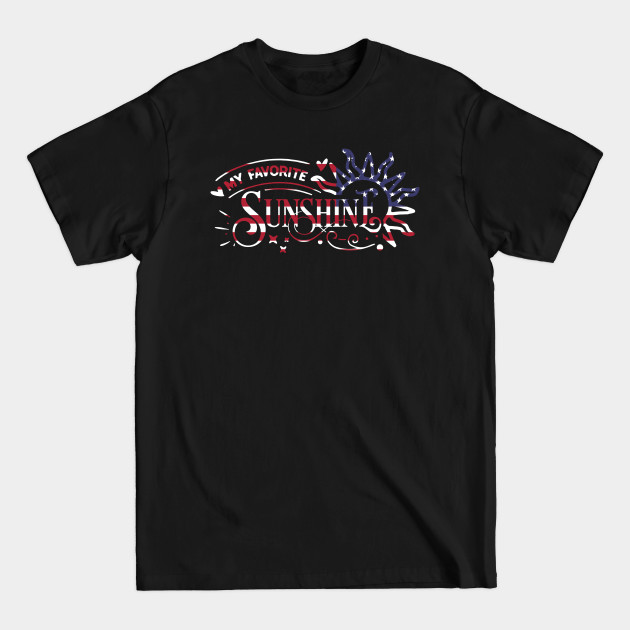 Disover My favorite sunshine 4th of July Flag Amrerican - My Favorite Sunshine 4th Of July - T-Shirt