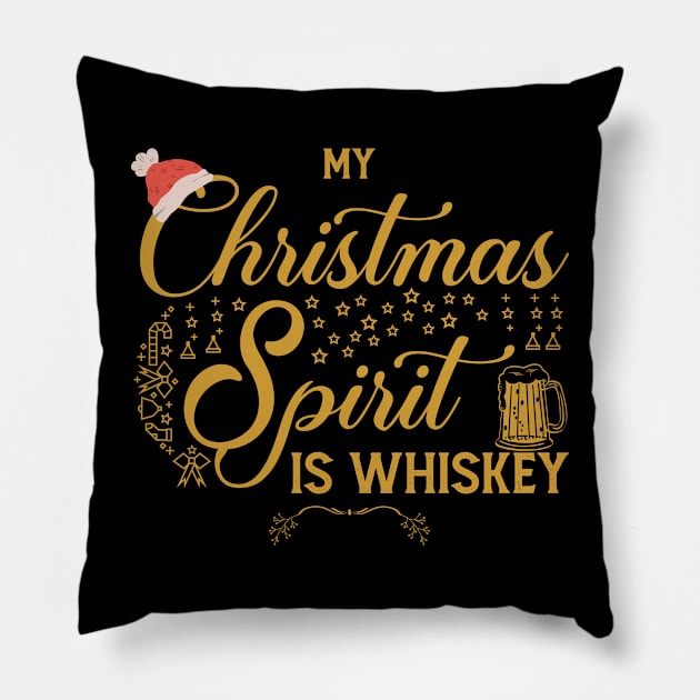 my Christmas spirit is whiskey Pillow by Gtrx20