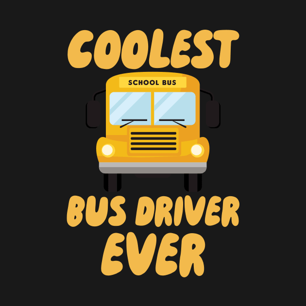 Coolest Bus Driver Ever by maxcode