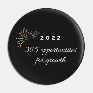 2022, 365 opportunities for growth Pin