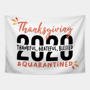 Funny Family Thanksgiving Gift, Funny Thanksgiving, Thanksgiving 2020, Thanksgiving Quarantined, Thankful Grateful Blessed Vintage Retro Tapestry