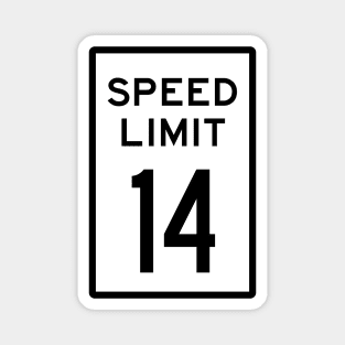 Speed Limit 14 mph Magnet