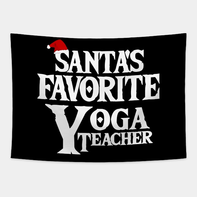 Santa's Favorite Yoga Teacher Christmas Funny Gift Tapestry by issambak