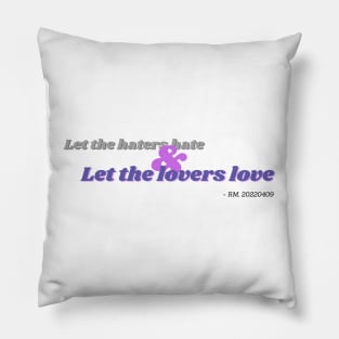 Haters & Lovers Pillow