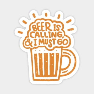 Beer is Calling Magnet