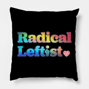 Radical Leftist Pillow