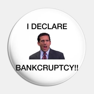 I Declare Bankruptcy Pin