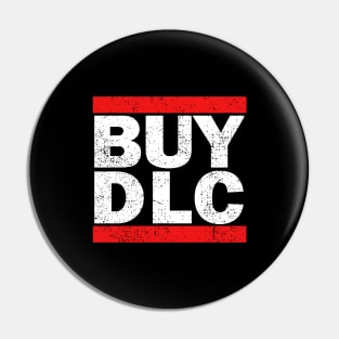 BUY DLC (Grunge) Pin