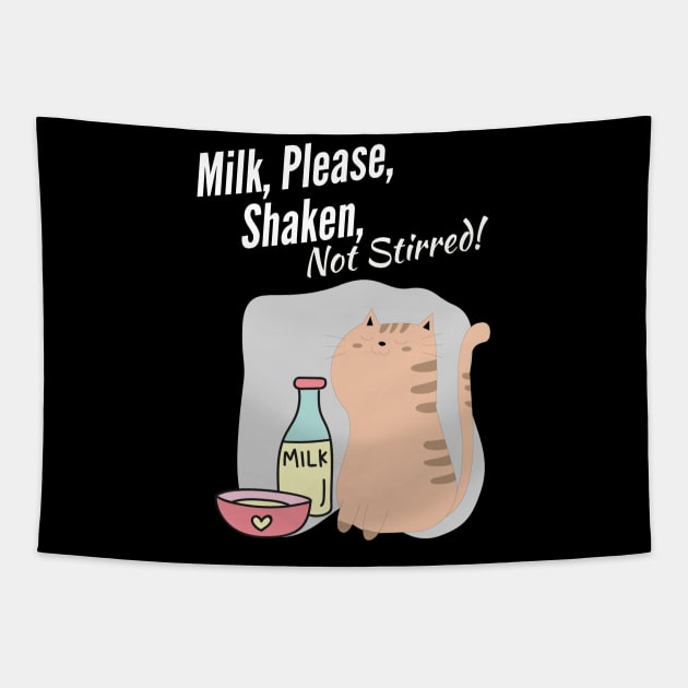 Milk, Please, Shaken, Not Stirred Tapestry by kooicat