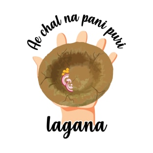 Chal na pani puri lagana Hindi Meme India Pakistan Food T-Shirt