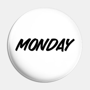 Monday Pin