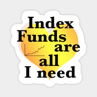 Index funds ar all I need Magnet