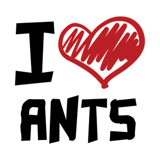 I Love Ants T-Shirt