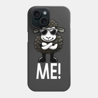 Black Sheep of the Family.  Me - Black Sheep: Proudly Unique. Phone Case