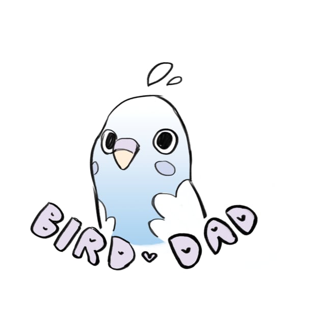 Full Time Bird Dad by Cute