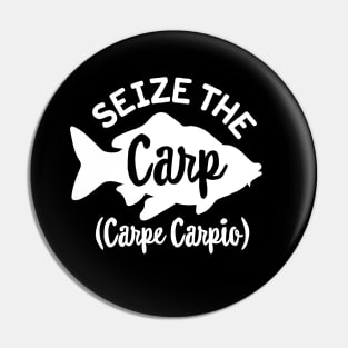 Seize the Carp Carpe Carpio Carp fisher Carphunter Pin