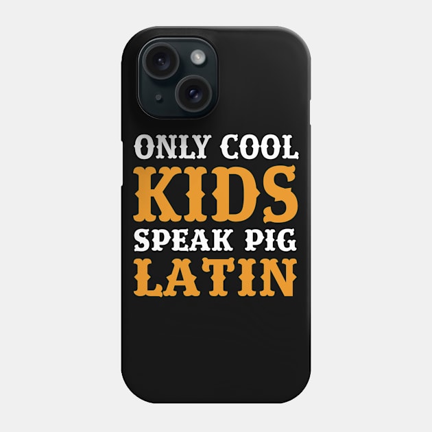 Cool Kids Latin Pig Funny Meme Jokes Phone Case by Mellowdellow