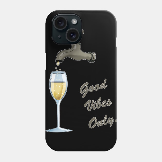 Good Vibes Only Phone Case by Dojaja