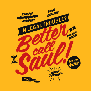 Better call Saul T-Shirt