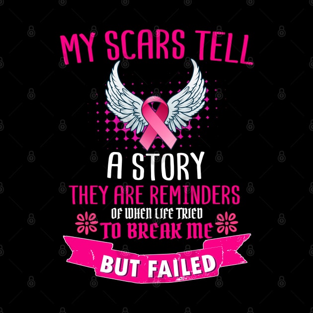 Support Breast Cancer Awareness Scars Tell A Story Product by Linco