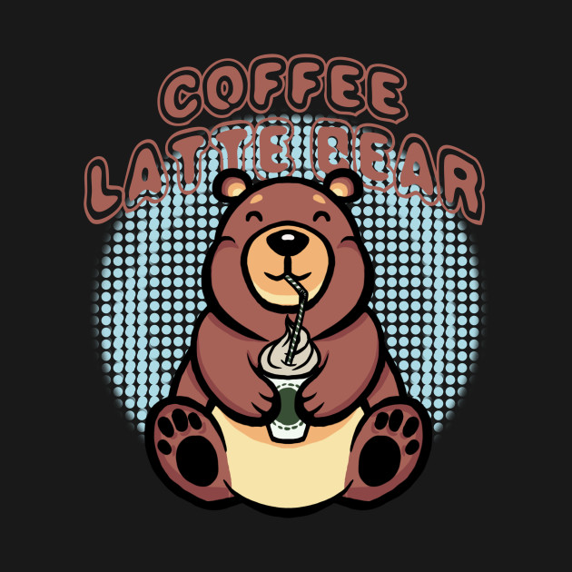 Discover Coffee Latte Bear - Coffee Drinks - T-Shirt