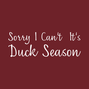 It's Duck Season T-Shirt