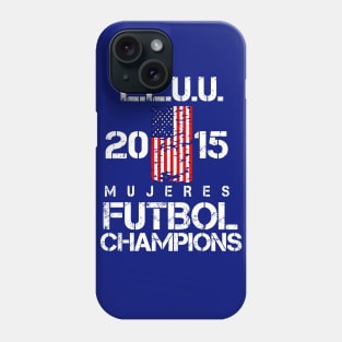 EEUU 2015 Mujeres Futbol Champions Phone Case