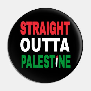 Straight Outta Palestine- Front Pin