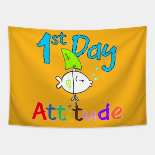 First Day Attitude Tapestry