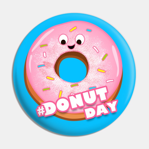 Happy Donut Day Pin by BrightLightArts