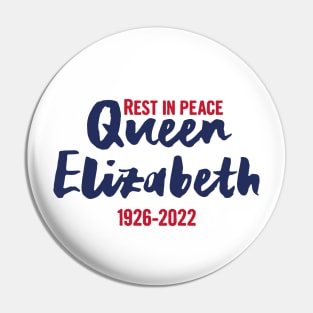 Queen Elizabeth, Rest in peace Queen Elizabeth II Pin