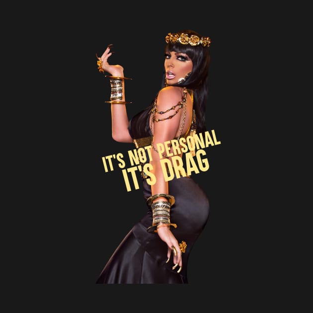 IT'S DRAG by shantaysashay