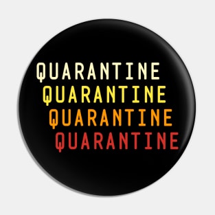 Quarantine Pin