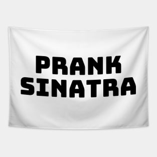 Prank Sinatra T-Shirt - New Girl Tapestry