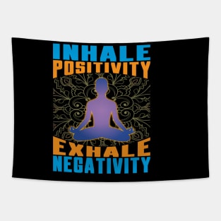 Inhale Positivity Exhale Negativity Meditation Tapestry