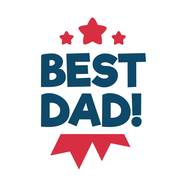 Best Dad Fathers Day Dad Birthday by rjstyle7