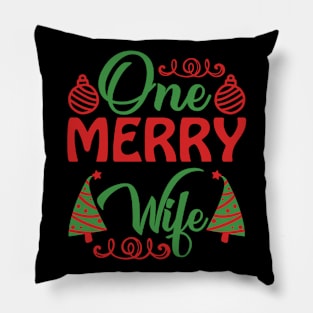 One Merry Wife Funny Ugly Xmas Ugly Christmas Pillow