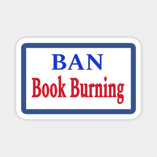 Ban Book Burning - Double-sided Magnet