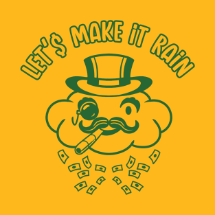 Let's Make it Rain (Lineal) T-Shirt