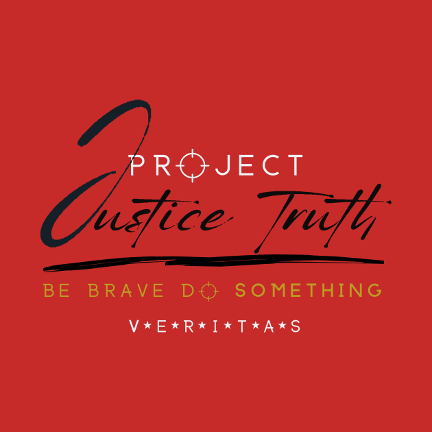 Project Veritas - Justice Truth Be Brave Do Something by Bee-Fusion