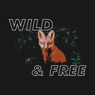 Wild and Free Fox T-Shirt