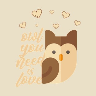 owl you need is love T-Shirt