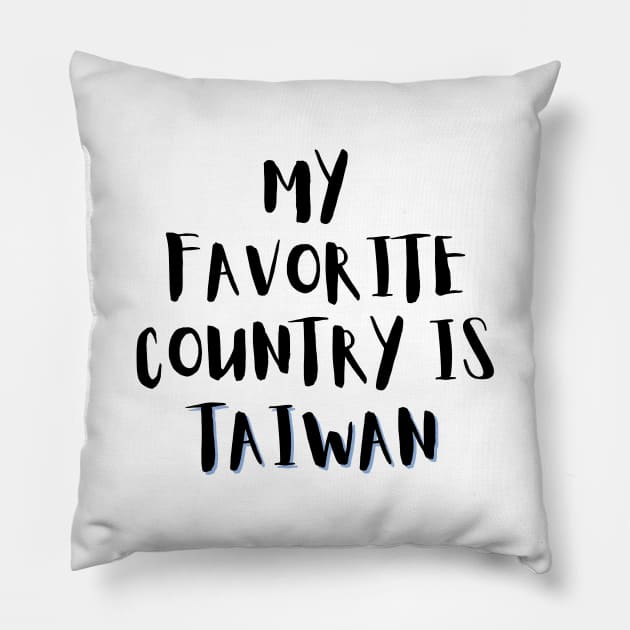 My Favorite Country is Taiwan Pillow by Likeable Design