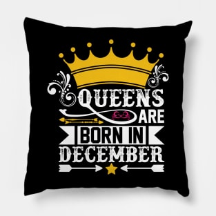 Queen are born in december Pillow