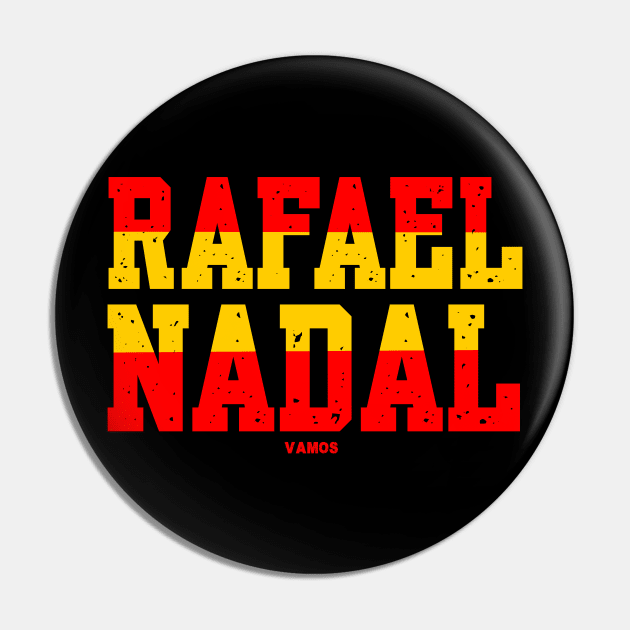 RAFAEL NADAL VAMOS - TENNIS PLAYERS Pin by King Chris