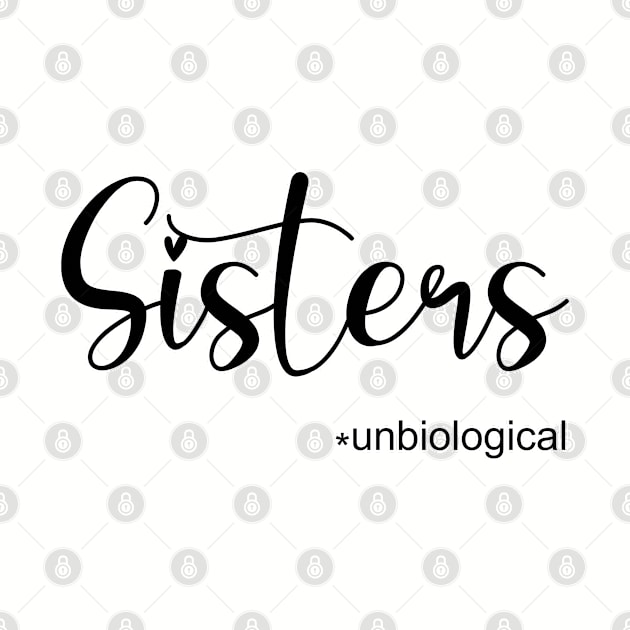 Unbiological sisters. Besties bff. Perfect present for mom mother dad father friend him or her by SerenityByAlex