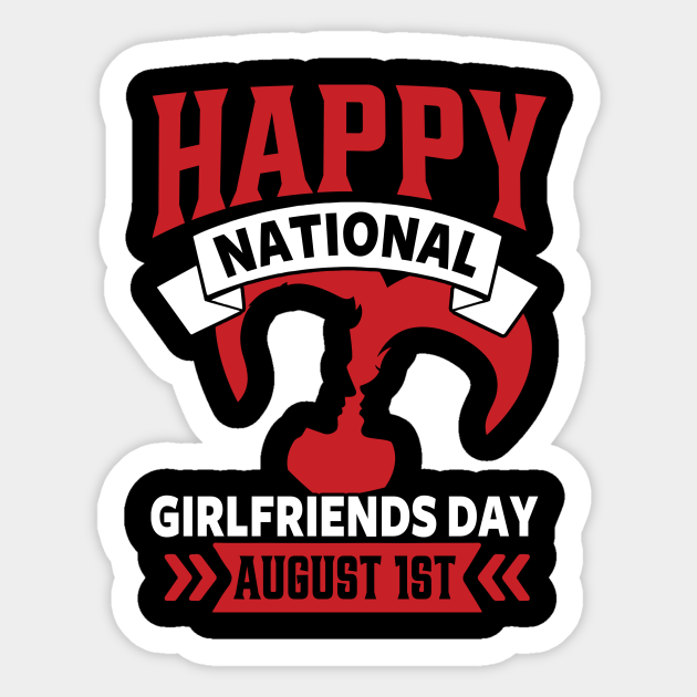 august 1 girlfriends day gift