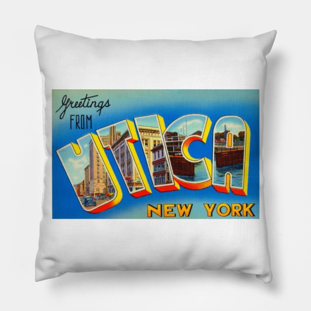Greetings from Utica, New York - Vintage Large Letter Postcard Pillow by Naves
