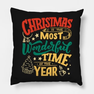 christmas is the most wonderful time of the year Pillow